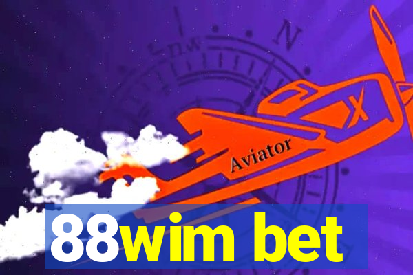 88wim bet